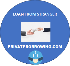 LOAN FROM STRANGER 