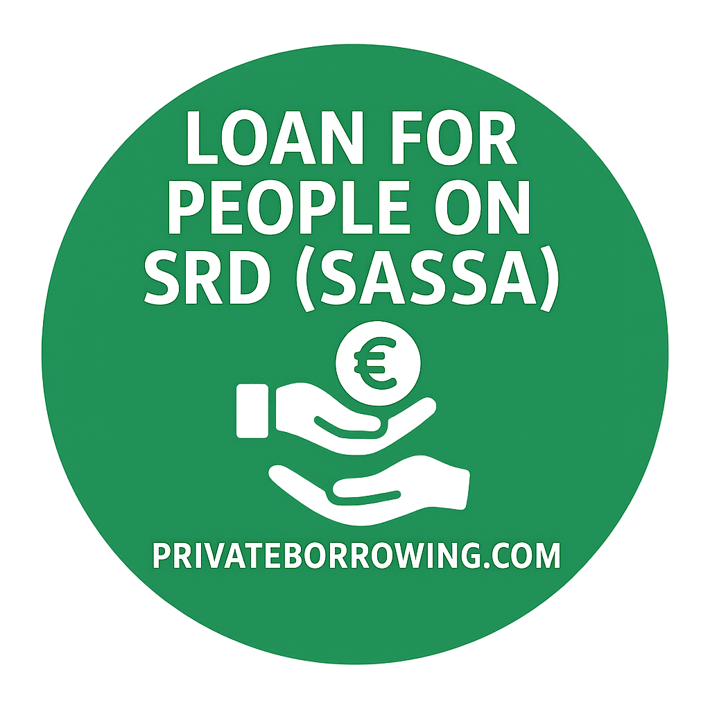 LOAN FOR PEOPLE ON SRD BENEFITS (SASSA)