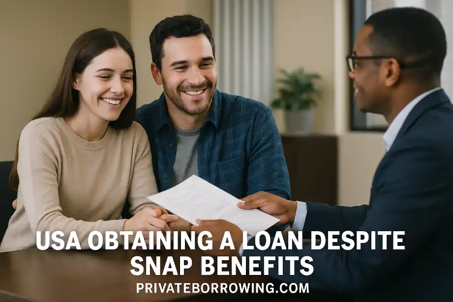 USA OBTAINING A LOAN DESPITE SNAP BENEFITS