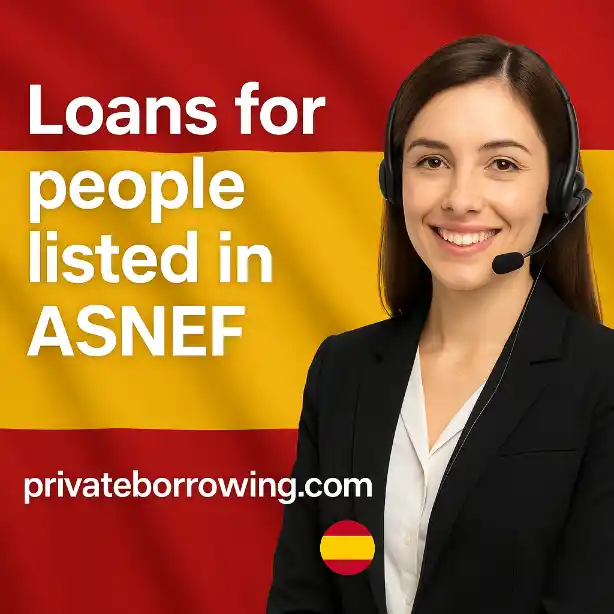 SPAIN OBTAINING A LOAN BEING LISTED IN ASNEF